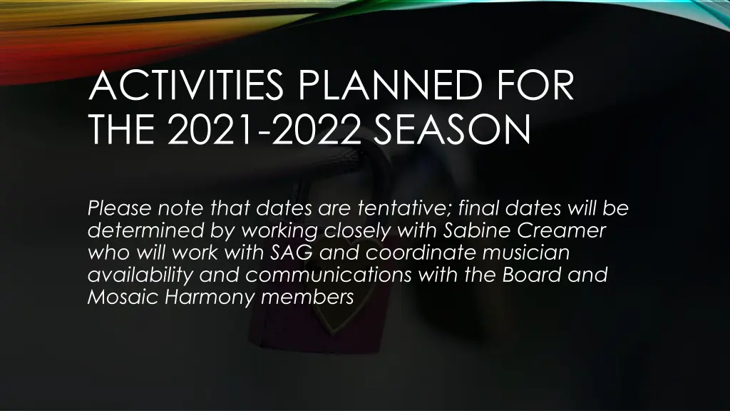 activities planned for the 2021 2022 season