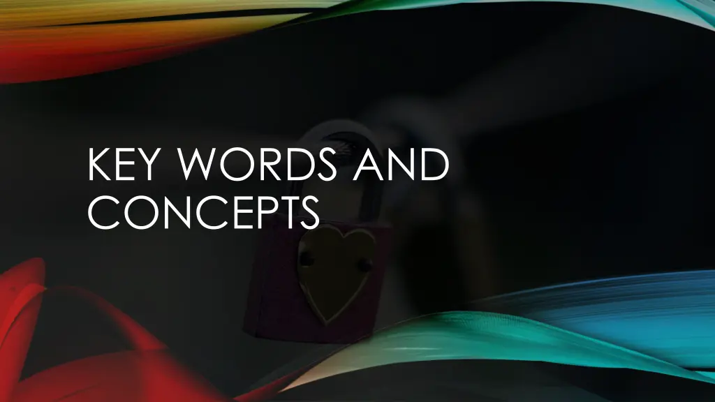 key words and concepts