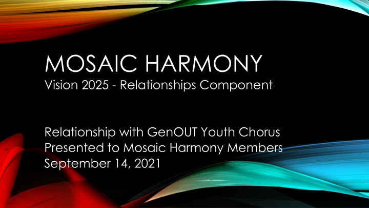 mosaic harmony vision 2025 relationships component