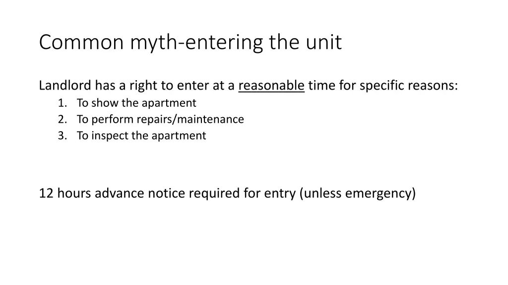 common myth entering the unit