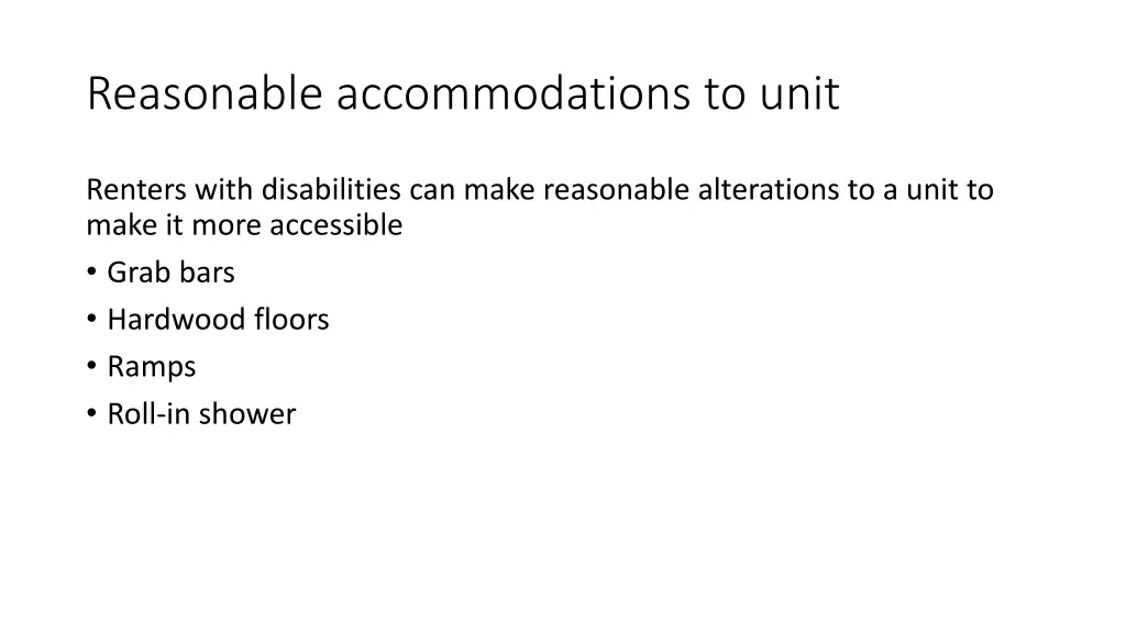 reasonable accommodations to unit