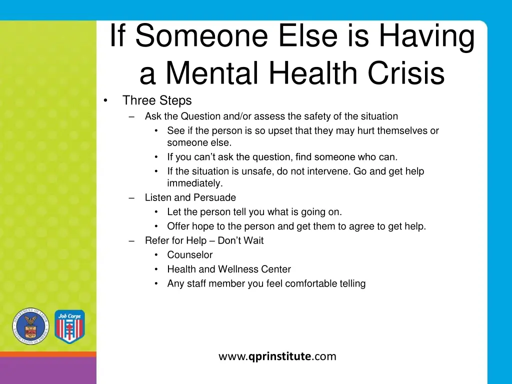 if someone else is having a mental health crisis