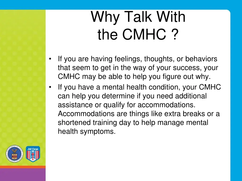 why talk with the cmhc