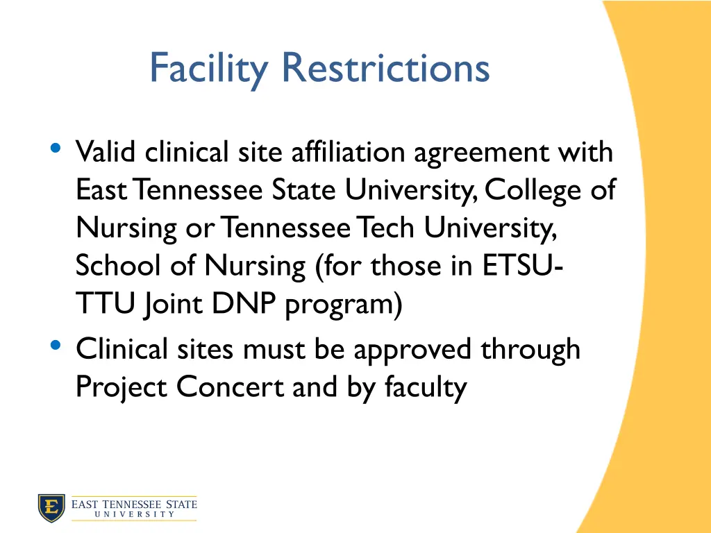 facility restrictions