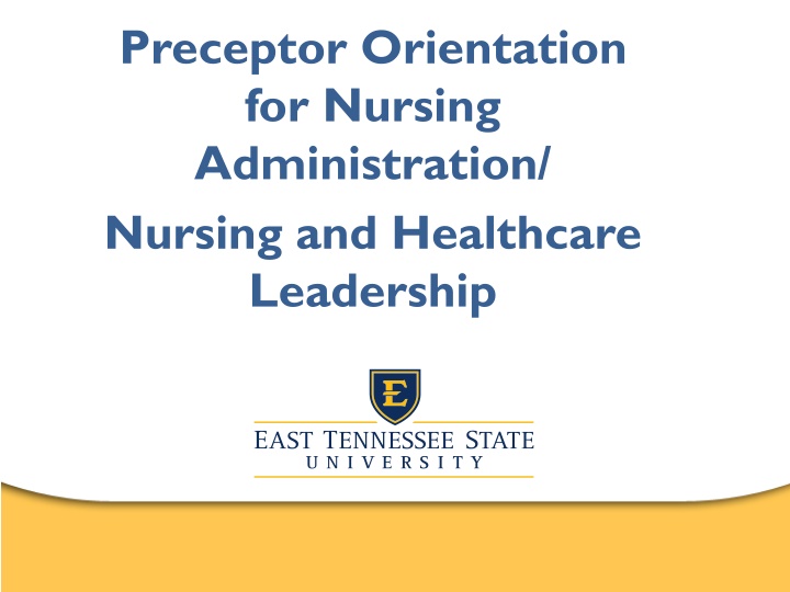 preceptor orientation for nursing administration