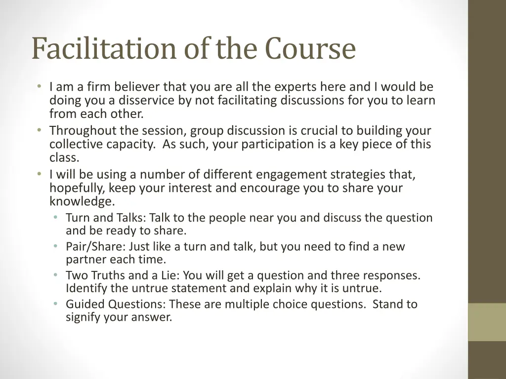 facilitation of the course