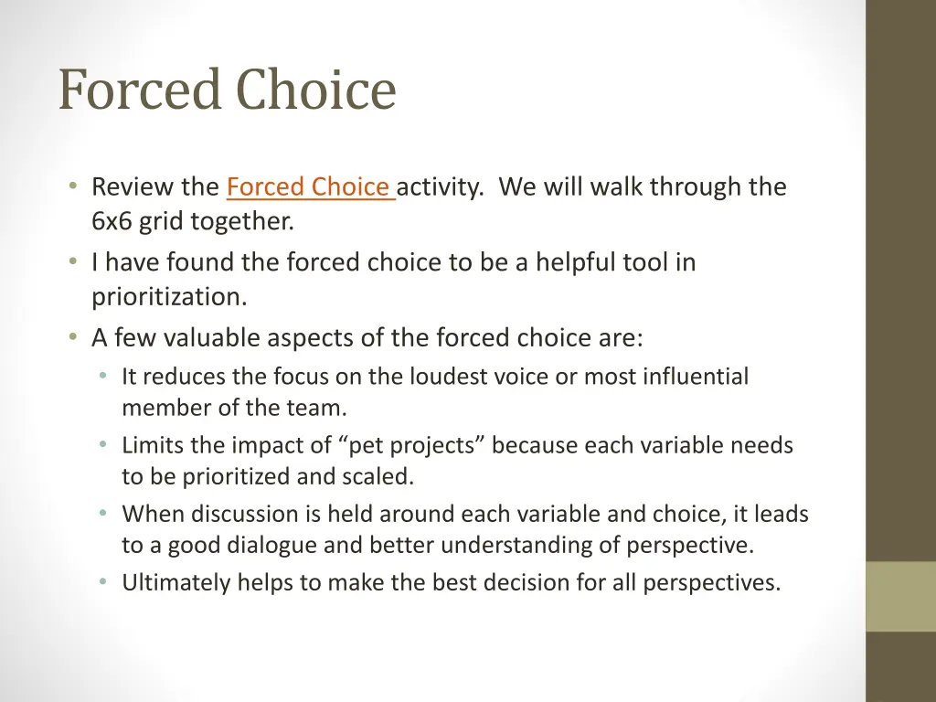 forced choice