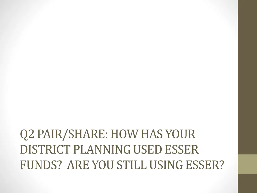 q2 pair share how has your district planning used