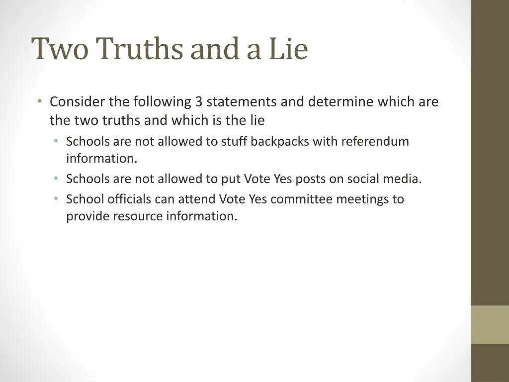 two truths and a lie