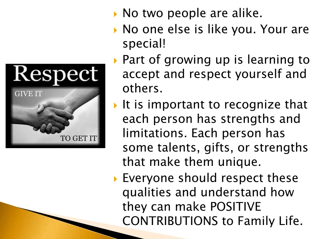 no two people are alike no one else is like