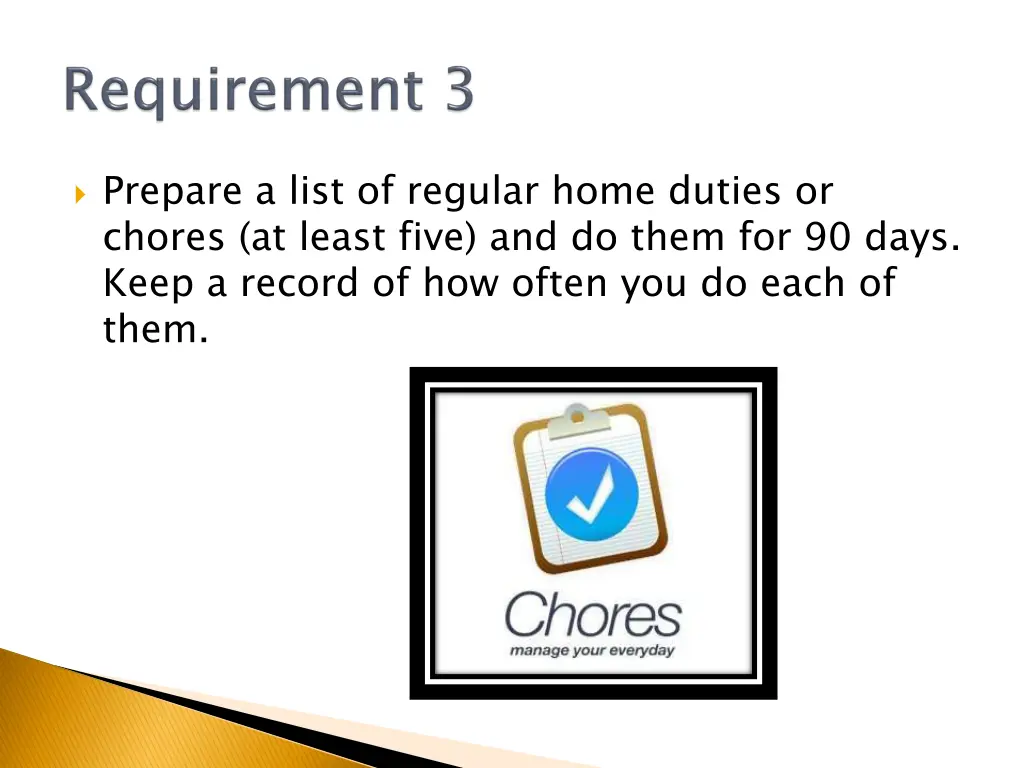 prepare a list of regular home duties or chores