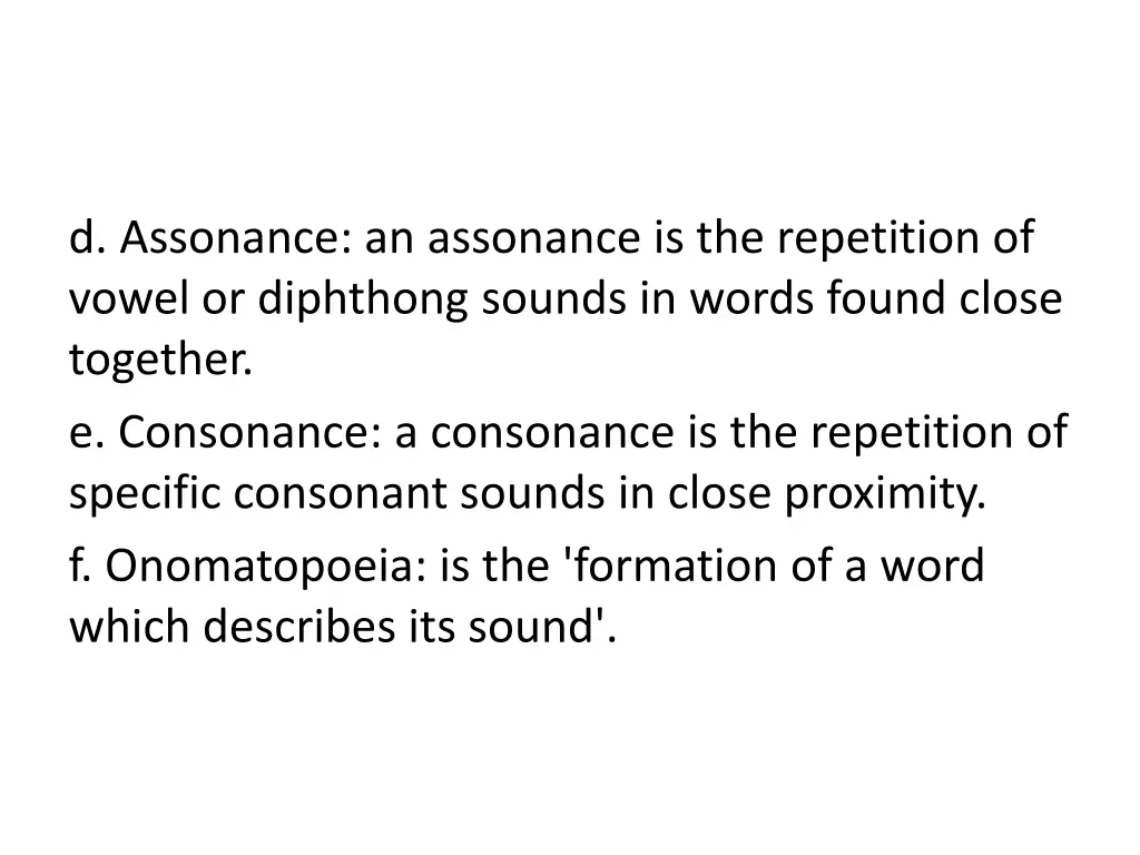 d assonance an assonance is the repetition