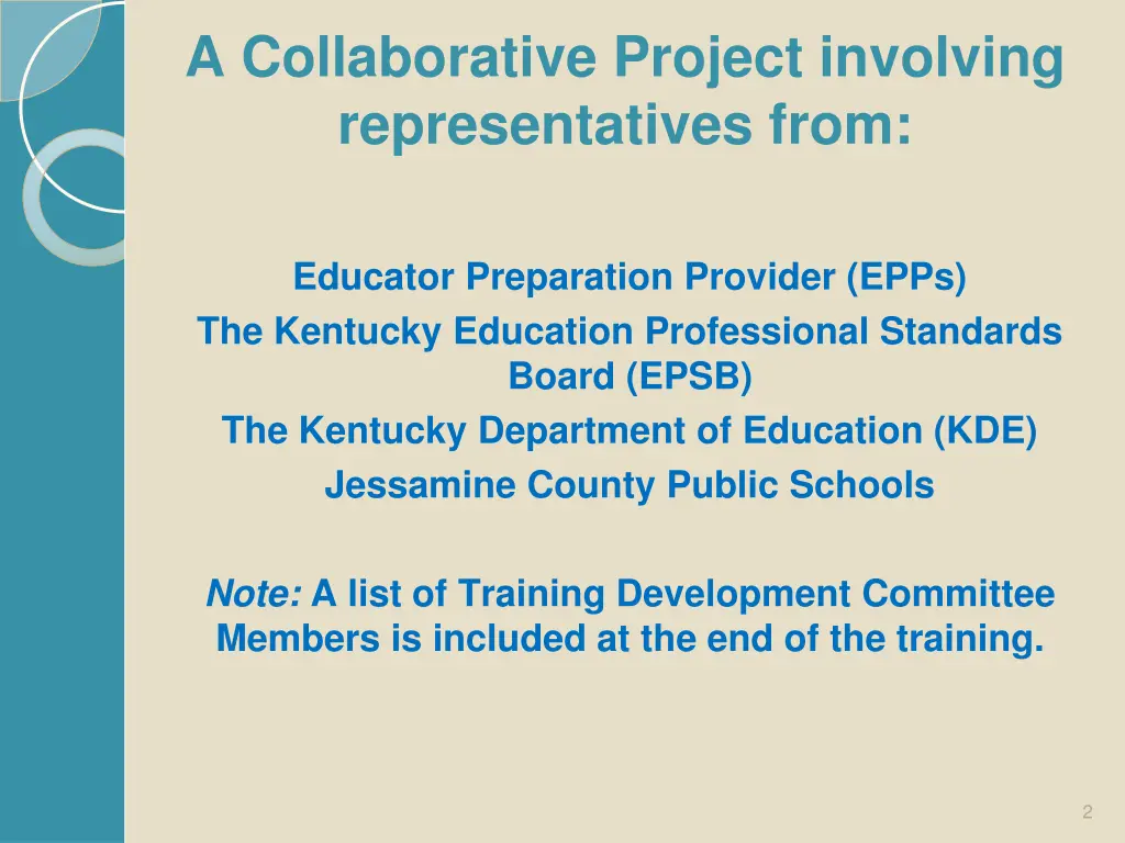a collaborative project involving representatives