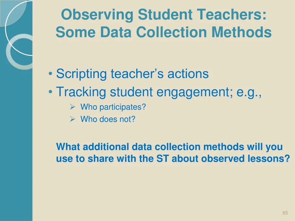 observing student teachers some data collection