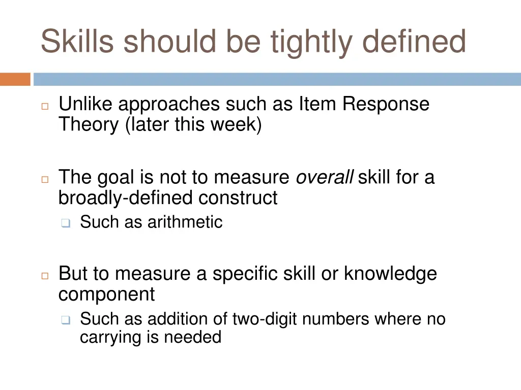 skills should be tightly defined
