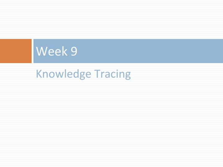 week 9