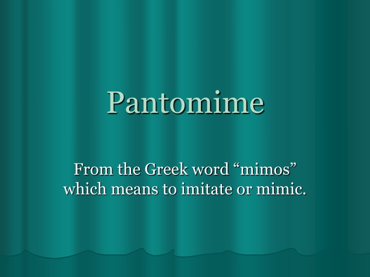pantomime