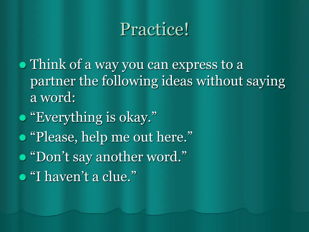 practice