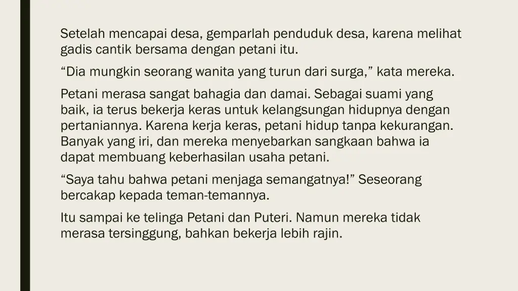 setelah mencapai desa gemparlah penduduk desa