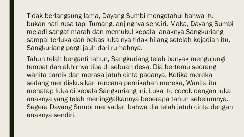tidak berlangsung lama dayang sumbi mengetahui