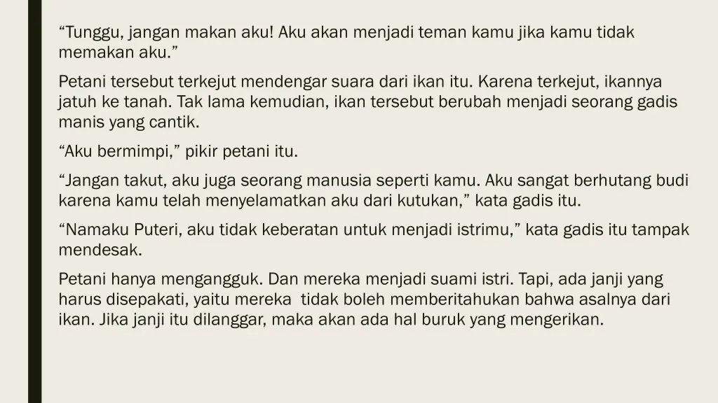 tunggu jangan makan aku aku akan menjadi teman