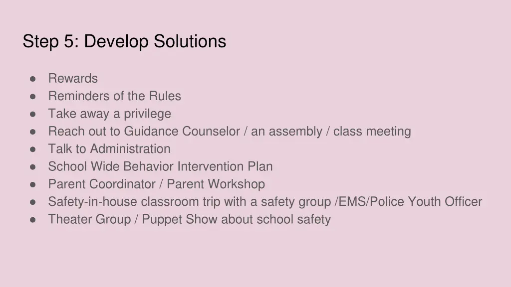 step 5 develop solutions
