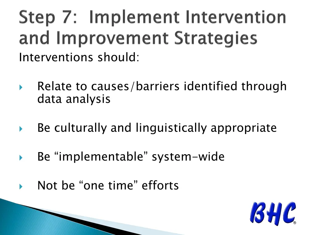 interventions should