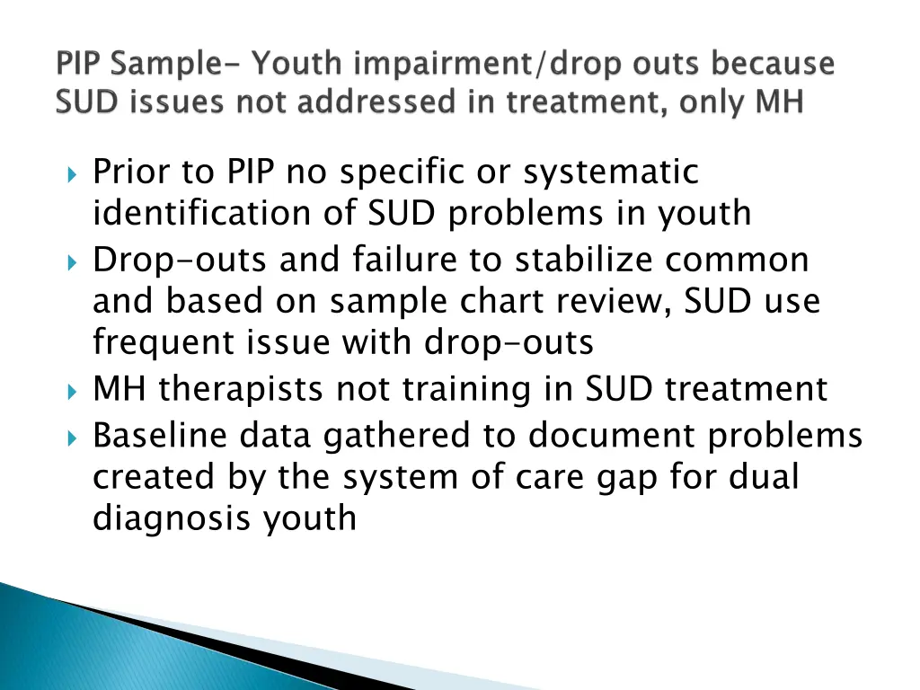 prior to pip no specific or systematic