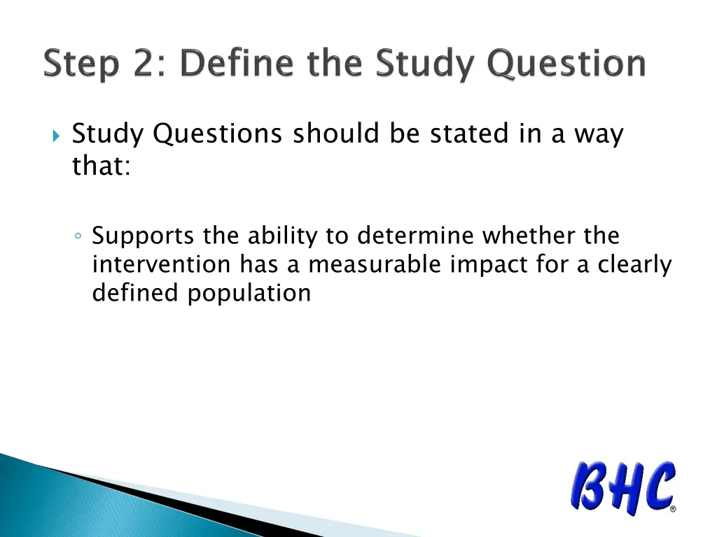 study questions should be stated in a way that