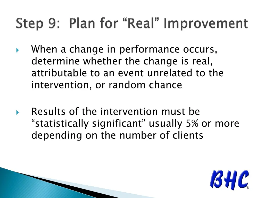 when a change in performance occurs determine