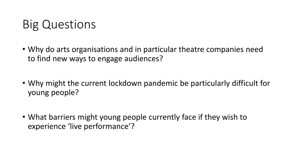 big questions