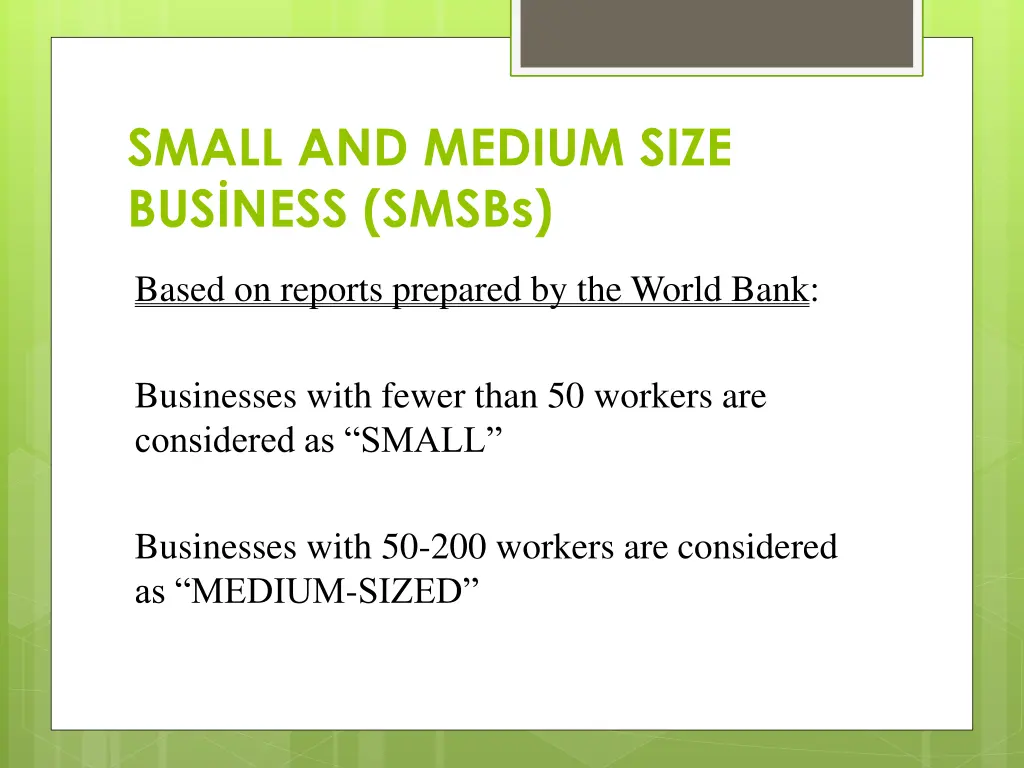 small and medium size bus ness smsbs
