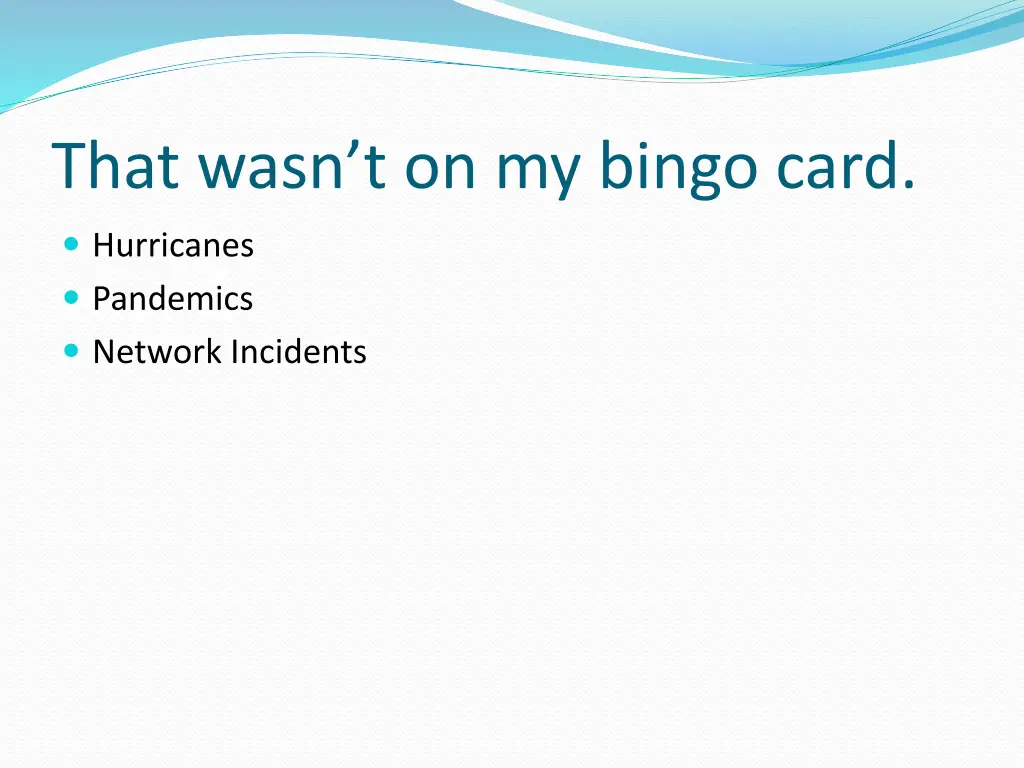 that wasn t on my bingo card
