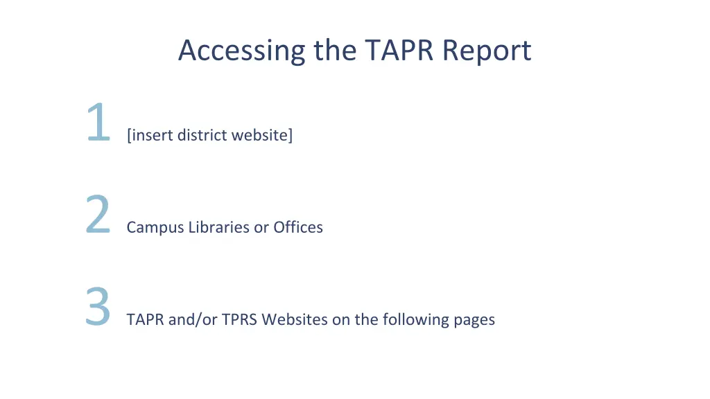 accessing the tapr report 1 insert district