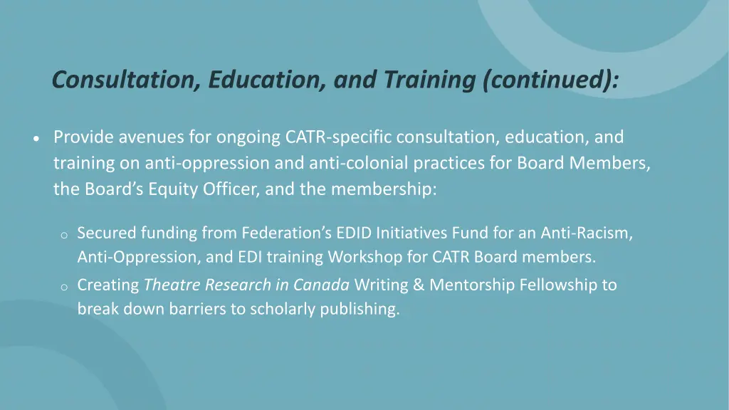 consultation education and training continued