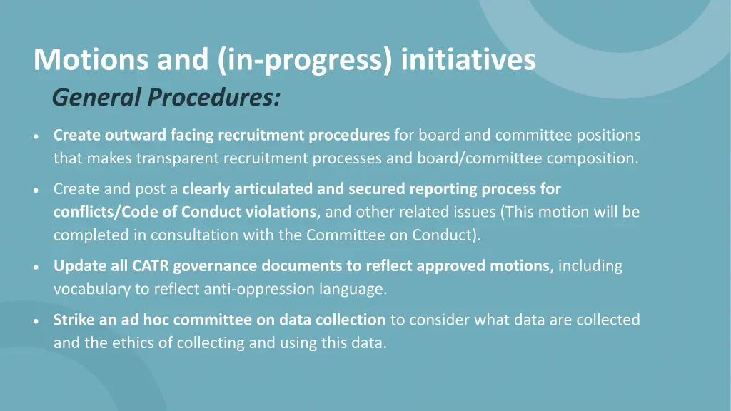 motions and in progress initiatives general