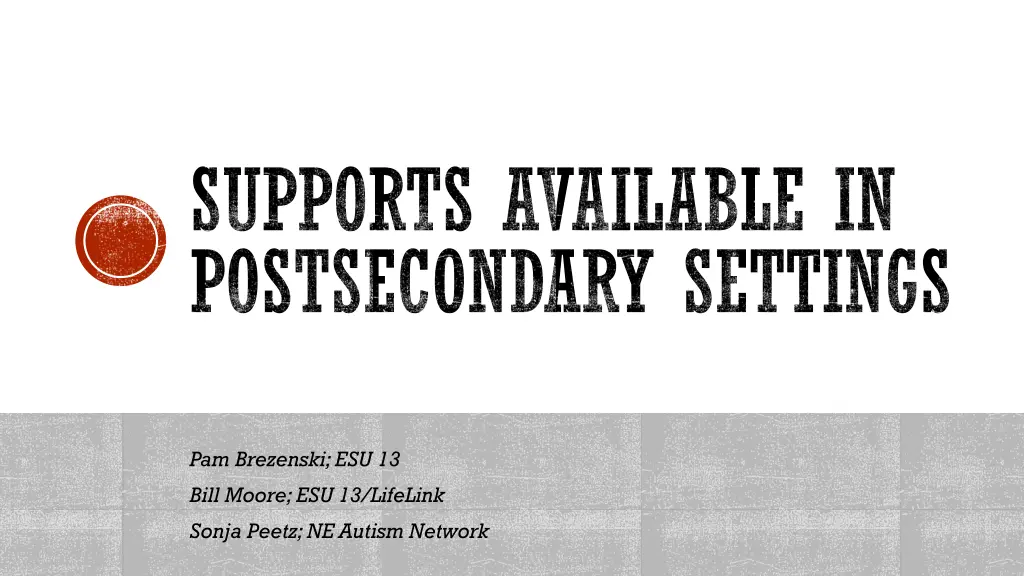 supports available in postsecondary settings