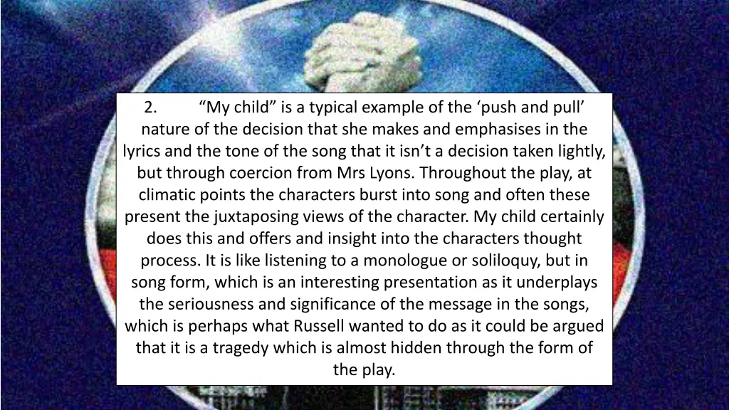 2 nature of the decision that she makes