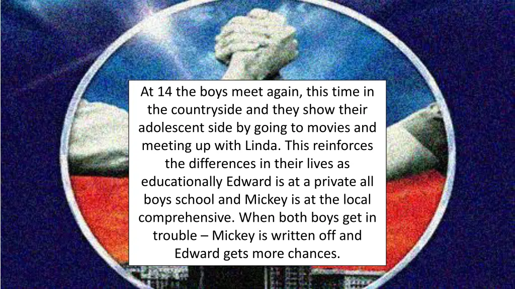 at 14 the boys meet again this time