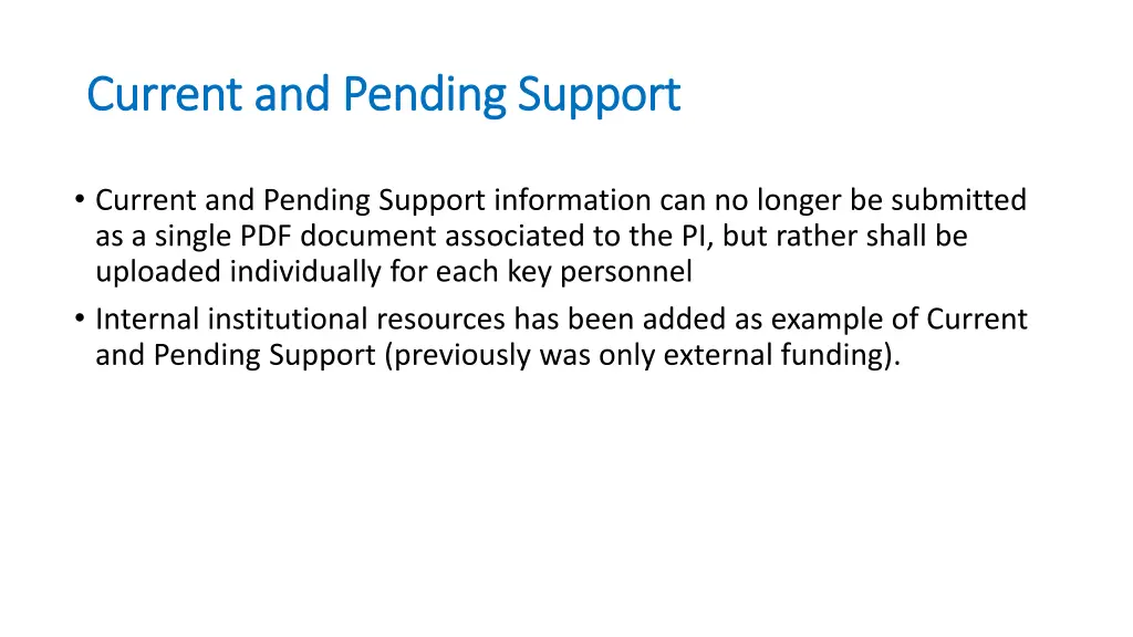current and pending support current and pending