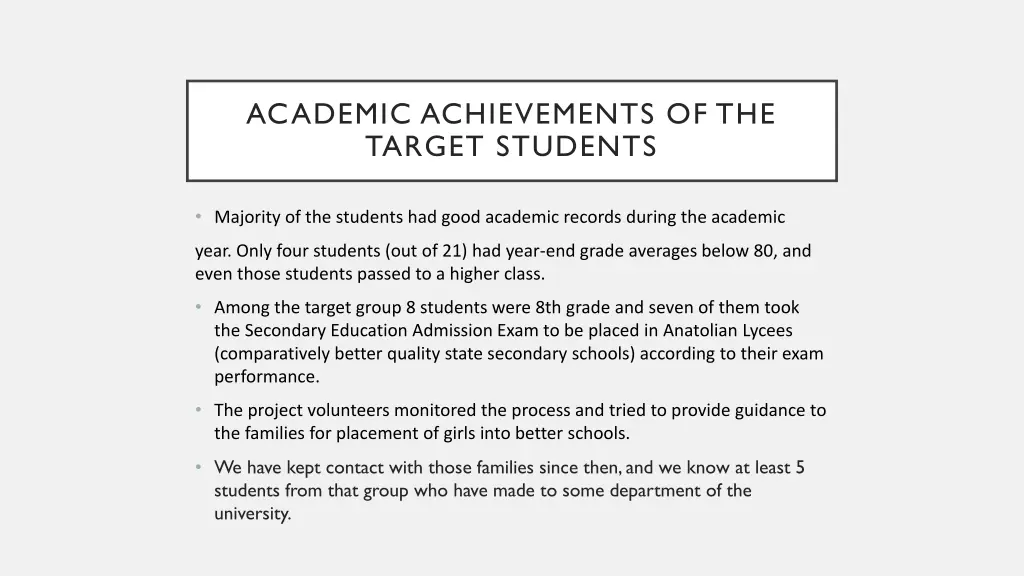 academic achievements of the target students