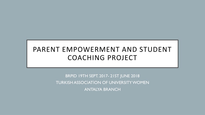 parent empowerment and student coaching project