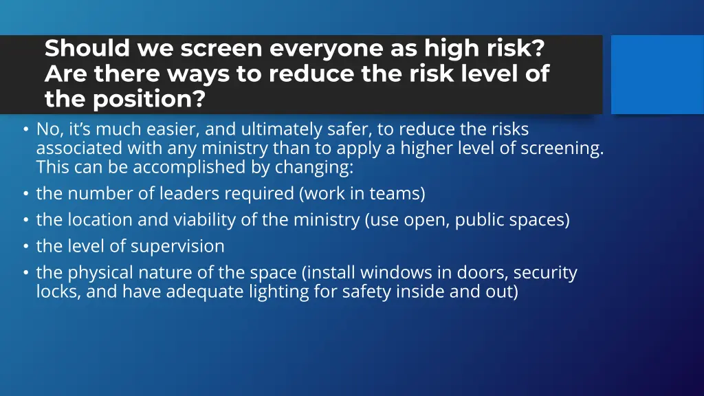 should we screen everyone as high risk are there