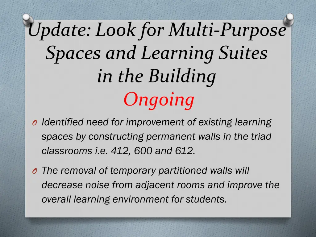 update look for multi purpose spaces and learning