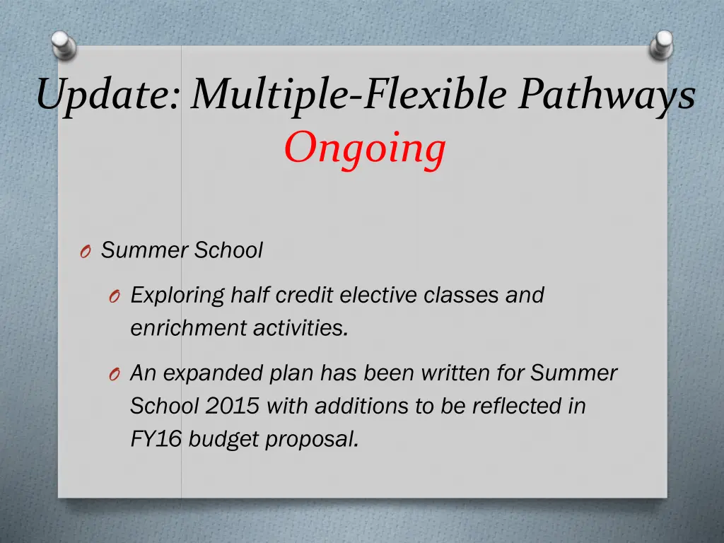 update multiple flexible pathways ongoing 1