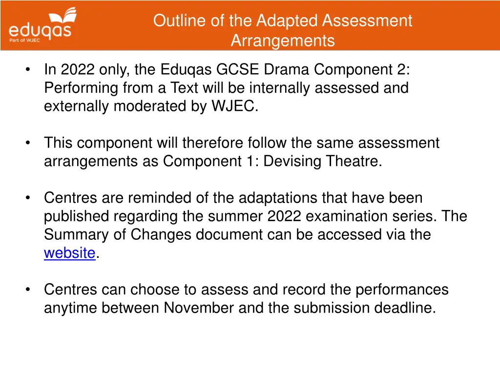 outline of the adapted assessment arrangements
