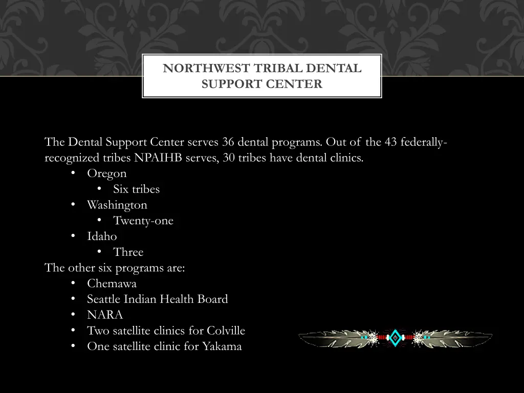 northwest tribal dental support center 1