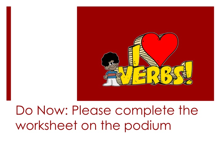 do now please complete the worksheet on the podium