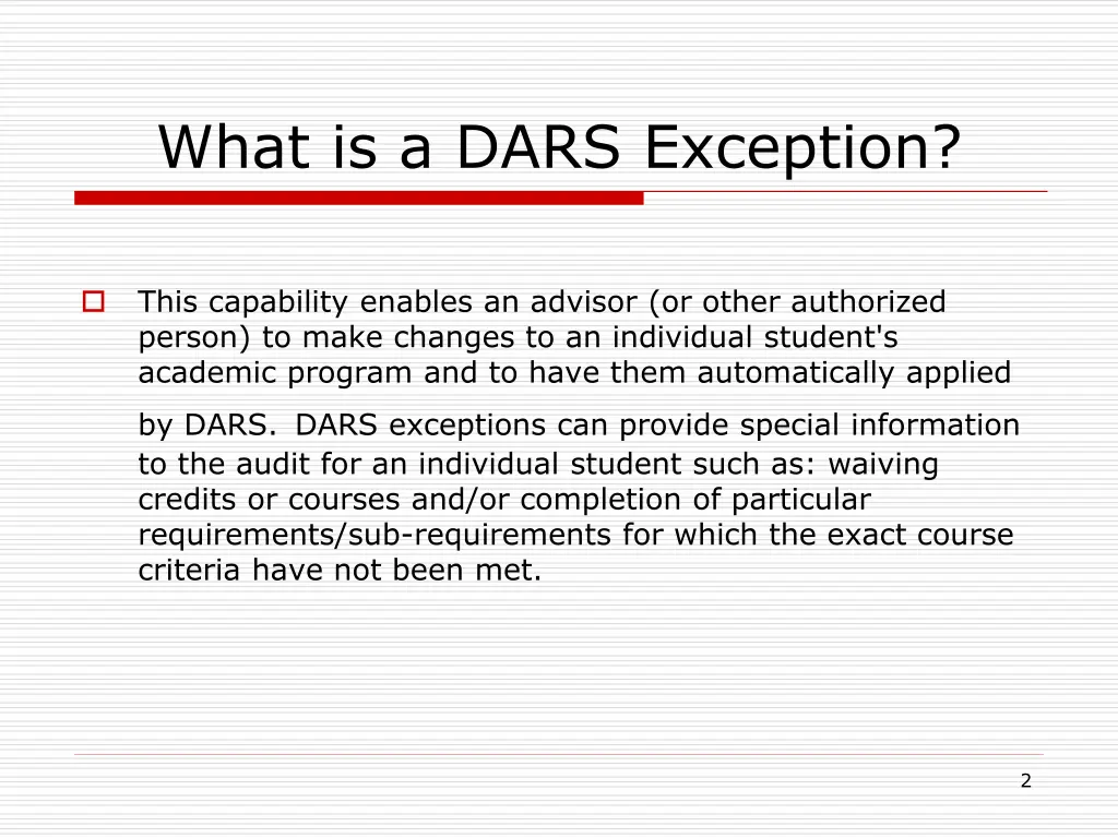 what is a dars exception