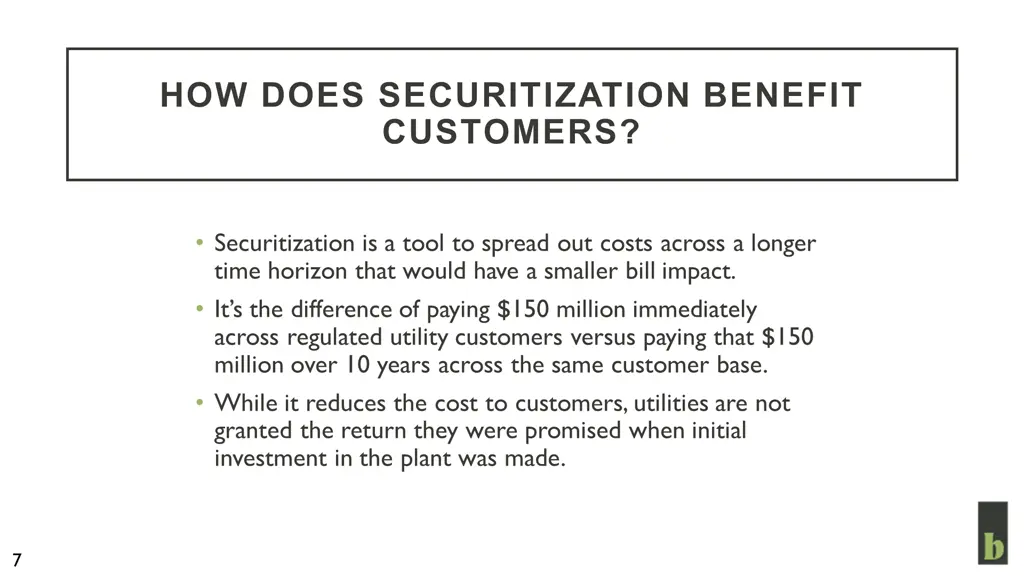 how does securitization benefit customers